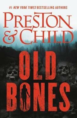Old Bones - Douglas Preston,Lincoln Child - cover