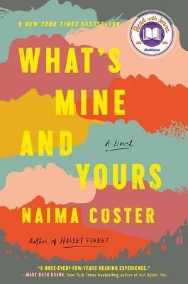 What's Mine and Yours - Naima Coster - cover