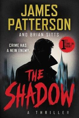 The Shadow - James Patterson,Brian Sitts - cover