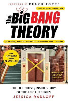 The Big Bang Theory: The Definitive, Inside Story of the Epic Hit Series - Jessica Radloff - cover