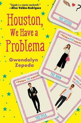 Houston, We Have a Problema - Gwendolyn Zepeda - cover