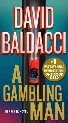 A Gambling Man - David Baldacci - cover
