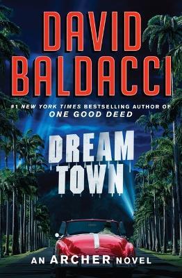 Dream Town - David Baldacci - cover