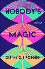 Nobody's Magic