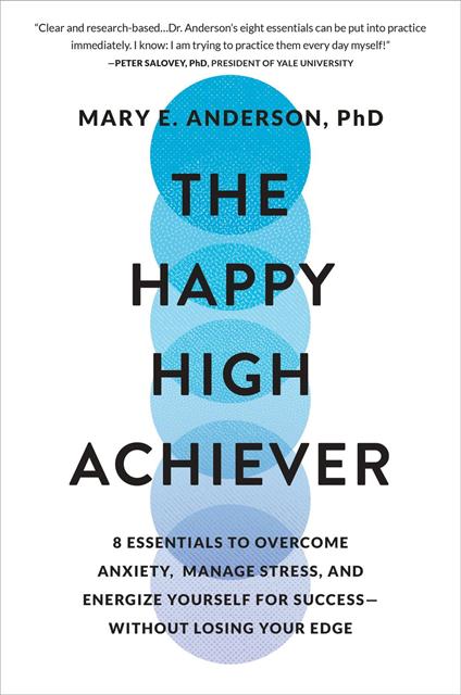 The Happy High Achiever