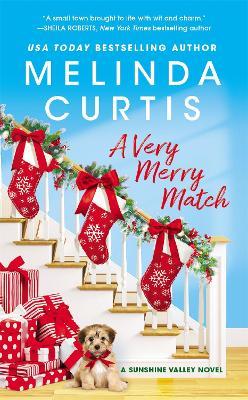 A Very Merry Match: Includes a bonus novella - Melinda Curtis - cover