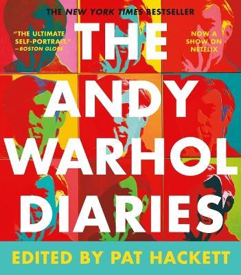 The Andy Warhol Diaries - Andy Warhol,Pat Hackett - cover