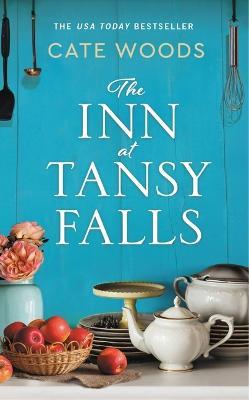 The Inn at Tansy Falls - Cate Woods - cover
