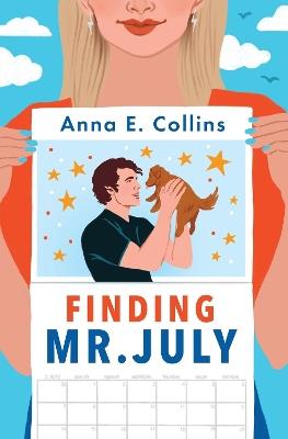 Finding Mr. July - Anna E. Collins - cover