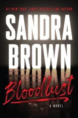 Bloodlust - Sandra Brown - cover