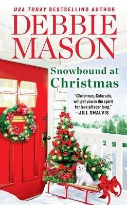 Snowbound at Christmas - Debbie Mason - cover