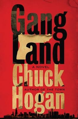 Gangland - Chuck Hogan - cover