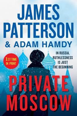 Private Moscow - Patterson J - cover