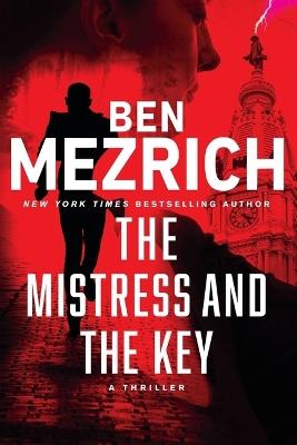 The Mistress and the Key: Volume 2 - Ben Mezrich - cover