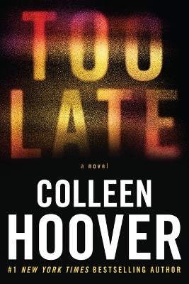 Too Late: Definitive Edition - C. Hoover - cover