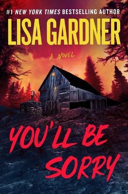 You'll Be Sorry - Lisa Gardner - cover
