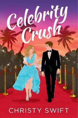 Celebrity Crush - Christy Swift - cover