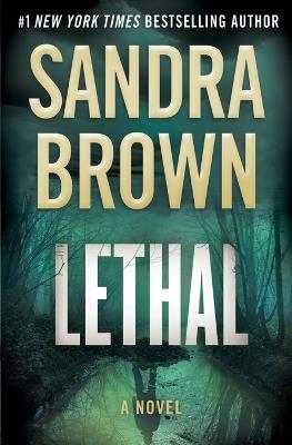 Lethal - Sandra Brown - cover