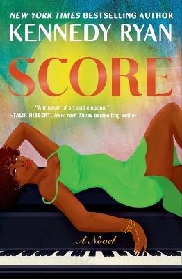 Score - Kennedy Ryan - cover