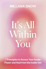 It’s All Within You