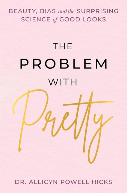 The Problem with Pretty