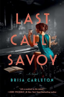 Last Call at the Savoy - Brisa Carleton,Brisa Carleton - cover