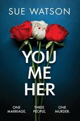 You Me Her - Sue Watson - cover