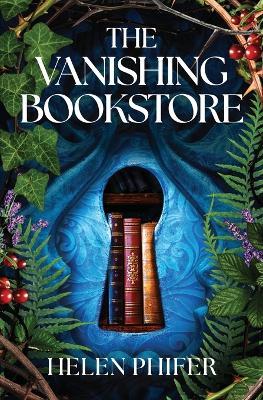 The Vanishing Bookstore - Helen Phifer - cover