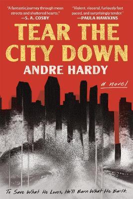 Tear the City Down - Andre Hardy - cover