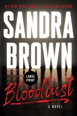 Bloodlust - Sandra Brown - cover