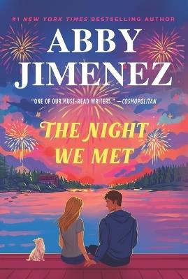 The Night We Met (Standard Edition) - Abby Jimenez - cover