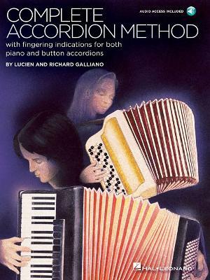 Complete Accordion Method: With Fingering Indication for Both Piano and Button Accordions - Lucien Galliano,Richard Galliano - cover