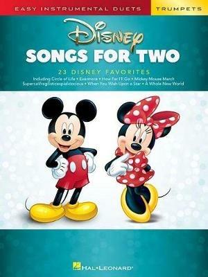 Disney Songs for Two Trumpets: Easy Instrumental Duets - Hal Leonard Publishing Corporation - cover