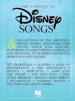 The Library of Disney Songs: Over 50 of the Greatest Disney Songs - Hal Leonard Publishing Corporation - cover
