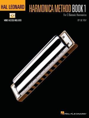Hal Leonard Harmonica Method - Book 1: For C Diatonic Harmonica Book Includes Access to Online Video - Lil' Rev - cover