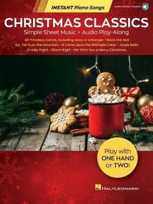 Christmas Classics - Instant Piano Songs: Simple Sheet Music + Audio Play-Along - cover