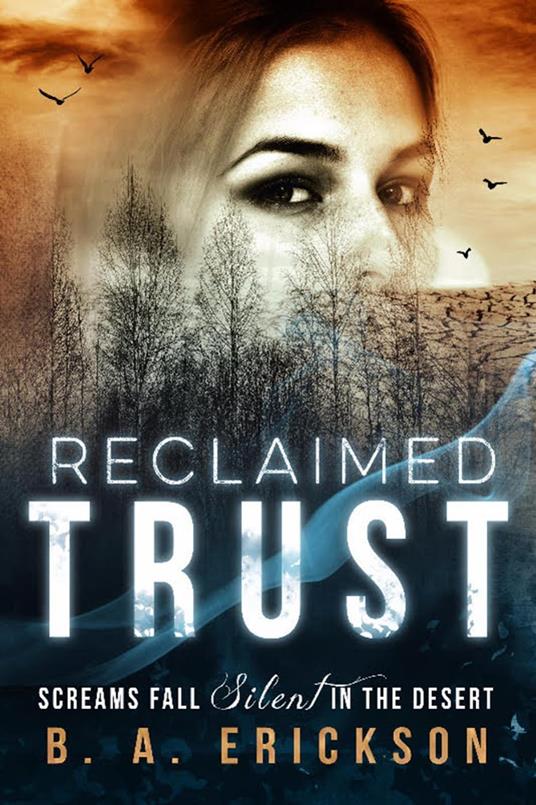 Reclaimed Trust: Screams Fall Silent in the Desert
