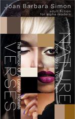 Verses Nature: The Memoir Of A Lonely Hotwife vol.2 (Your Joy Is Your Own)