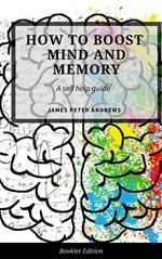 How to Boost Your Mind and Memory