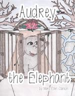Audrey the Elephant