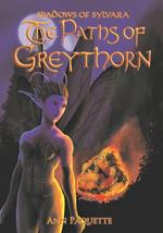 The Paths of Greythorn