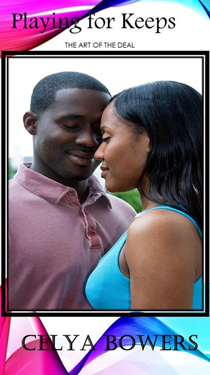 Playing for Keeps