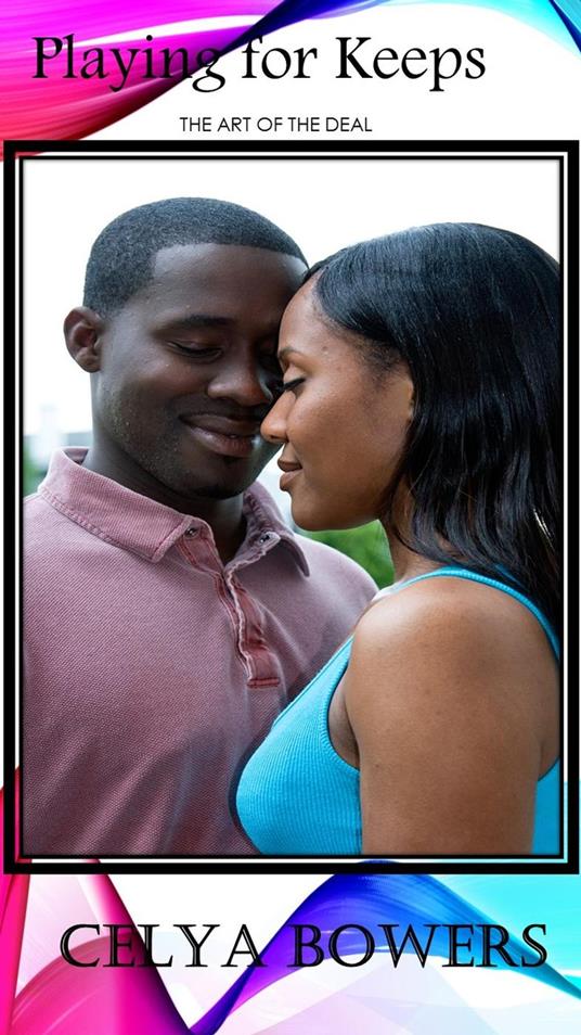 Playing for Keeps
