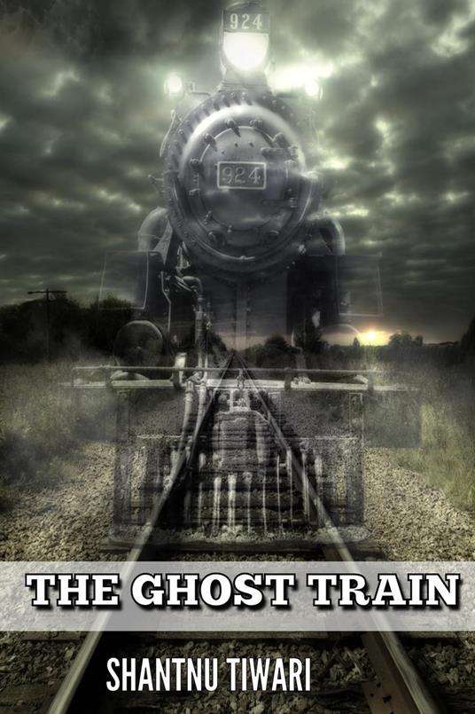 The Ghost Train