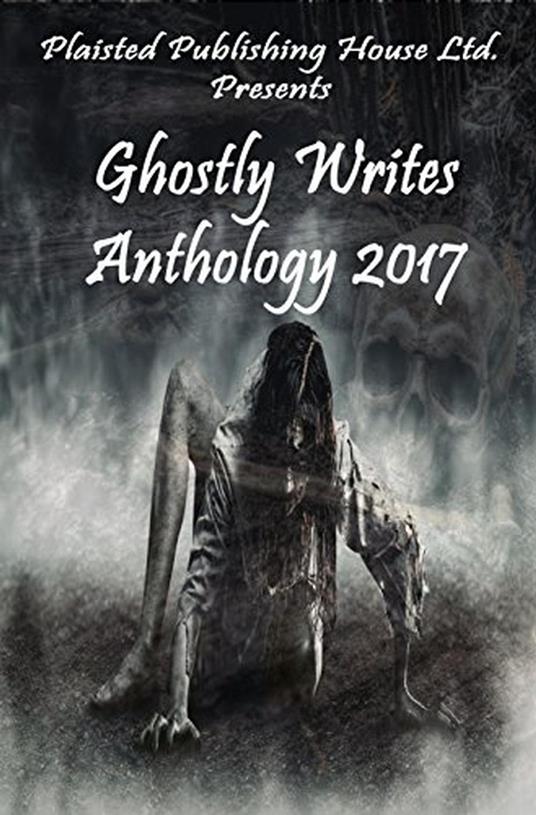Ghostly Writes Anthology 2017