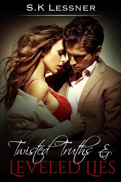 Twisted Truths & Leveled Lies