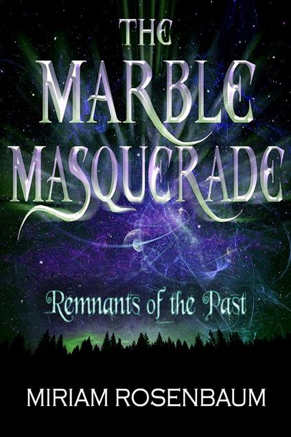 The Marble Masquerade: Remnants of the Past