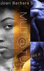 Mut@tus (She´s Gotta Have It)