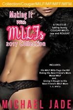 Making it with MILFs 2017 Collection