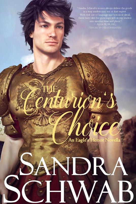 The Centurion's Choice: An Eagle's Honor Novella